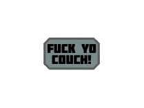 F Yo Couch